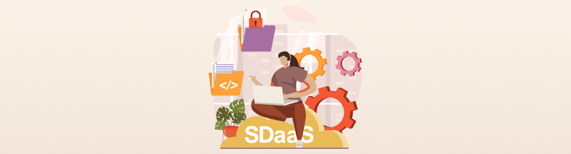 Why You Need SDaaS