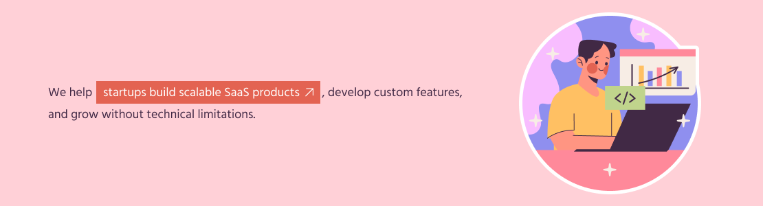 Scalable SaaS products